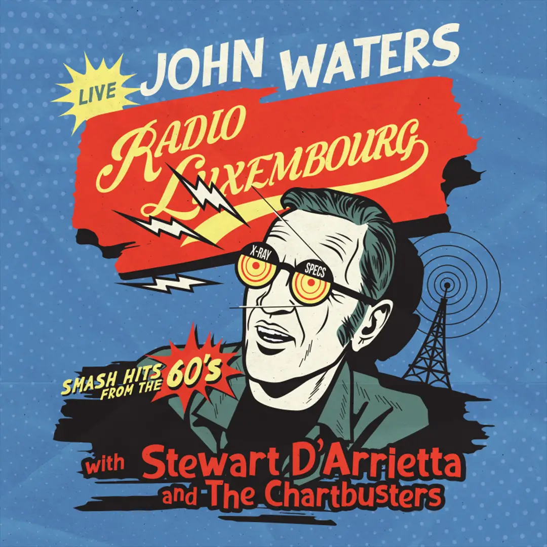 John Waters Radio Luxembourg