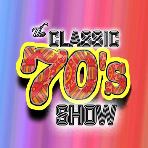 THE CLASSIC 70’S SHOW artwork